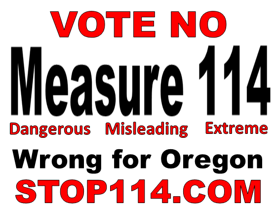 Sign reading Vote No Measure 114
